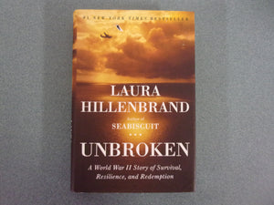 Unbroken: A World War II Story of Survival, Resilience, and Redemption by Laura Hillenbrand (Trade Paperback)