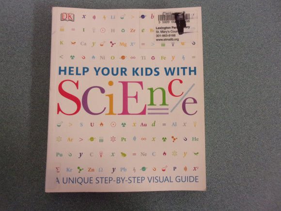 Help Your Kids with Science: A Unique Step-by-Step Visual Guide edited by Carron Brown (Softcover)