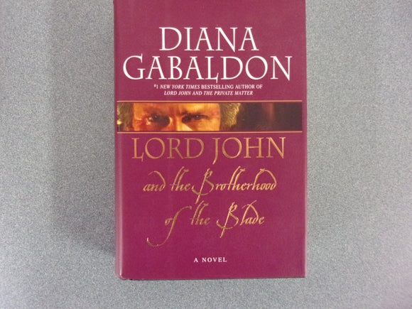 Lord John and the Brotherhood of the Blade by Diana Gabaldon (Paperback)