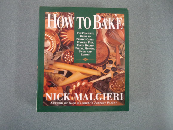 How To Bake by Nick Maligeri