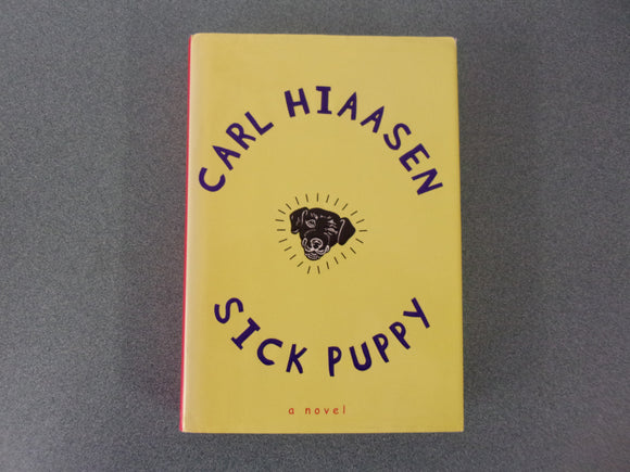Sick Puppy by Carl Hiaasen (Paperback)