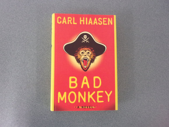 Bad Monkey by Carl Hiaasen (Trade Paperback)