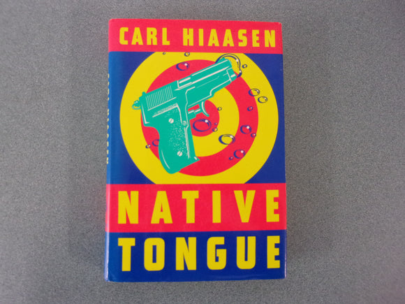 Native Tongue by Carl Hiaasen (Paperback)
