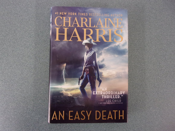 An Easy Death: Gunnie Rose, Book 1 by Charlaine Harris (HC/DJ)