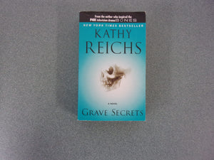 Grave Secrets by Kathy Reichs