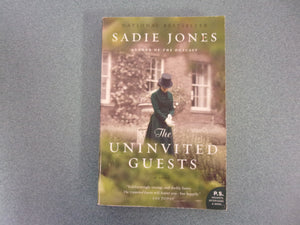 The Uninvited Guests by Sadie Jones (HC/DJ)