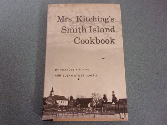 Mrs. Kitching's Smith Island Cookbook (HC/DJ) *Dust Jacket showing wear.