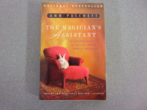 The Magician's Assistant by Ann Patchett (Paperback)