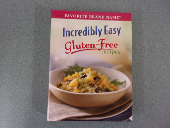 Favorite Brand Name Incredibly Easy Gluten-Free Recipes