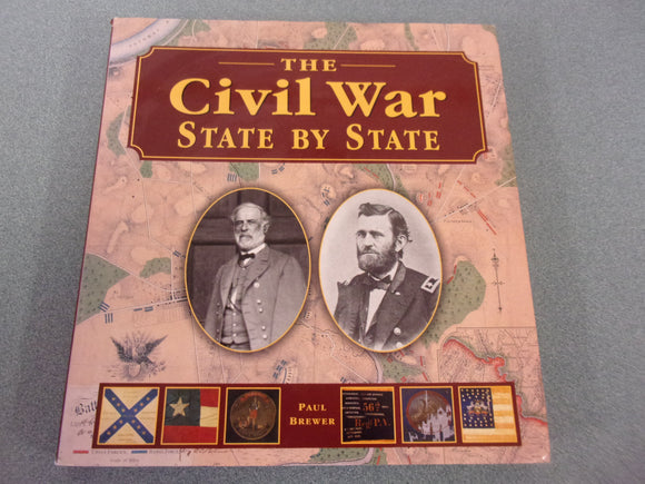 The Civil War State By State by Paul Brewer (HC/DJ)