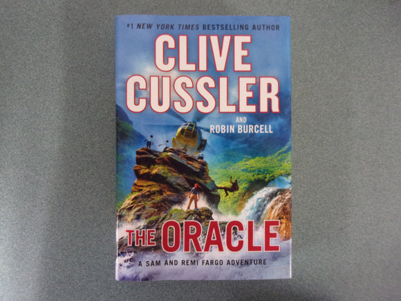 The Oracle: Fargo Adventures, Book 11 by Clive Cussler and Robin Burcell (HC/DJ)