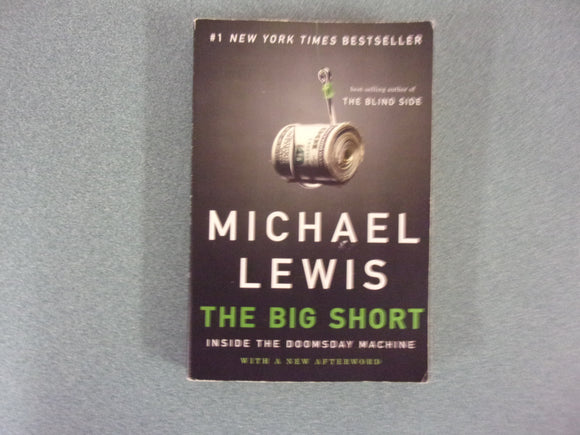 The Big Short: Inside the Doomsday Machine by Michael Lewis (Paperback)