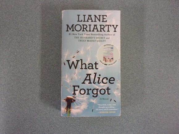 What Alice Forgot by Liane Moriarty (Trade Paperback)