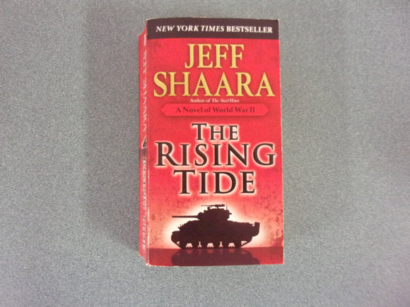 The Rising Tide by Jeff Shaara (HC/DJ)