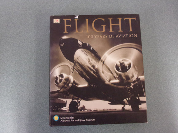 Flight: 100 Years of Aviation (DK HC/DJ)