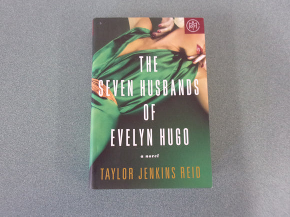 The Seven Husbands of Evelyn Hugo by Taylor Jenkins Reid (Trade Paperback)