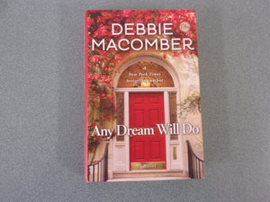 Any Dream Will Do by Debbie Macomber (Ex-Library HC/DJ)