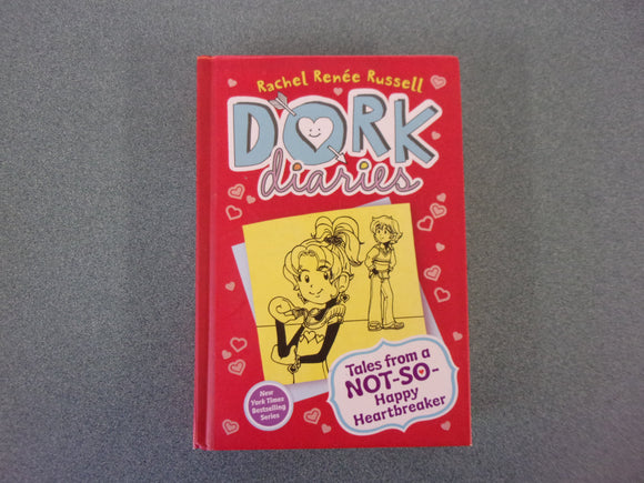 Dork Diaries: Tales From A Not-So-Happy Heartbreaker (#6) by Rachel Renee Russell (HC)