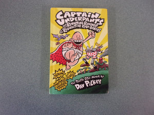 Captain Underpants And The Revolting Revenge Of The Radioactive Robo-Boxers: The 10th Epic Novel by Dav Pilkey (HC)
