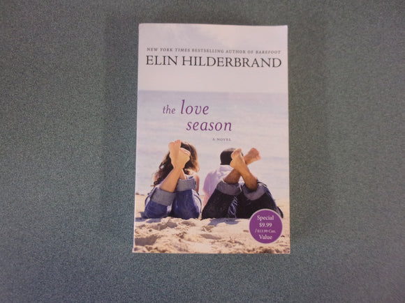 The Love Season by Elin Hilderbrand (HC/DJ)