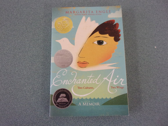 Enchanted Air: Two Cultures, Two Wings: A Memoir by Margarita Engle (Ex-Library HC/DJ)