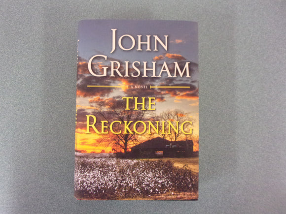 The Reckoning by John Grisham (HC/DJ)