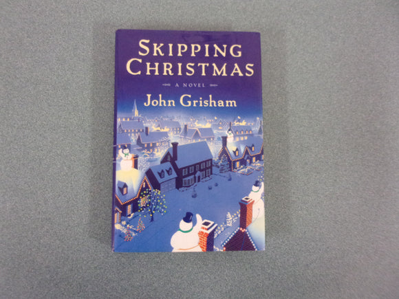 Skipping Christmas by John Grisham (HC/DJ)