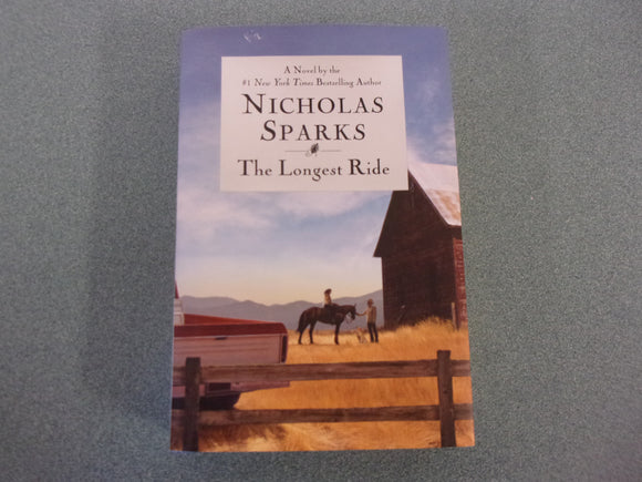 The Longest Ride by Nicholas Sparks (HC/DJ)