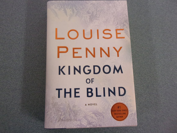 Kingdom Of The Blind by Louise Penny (Trade Paperback)