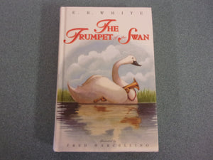The Trumpet Of The Swan by E.B. White (Paperback)