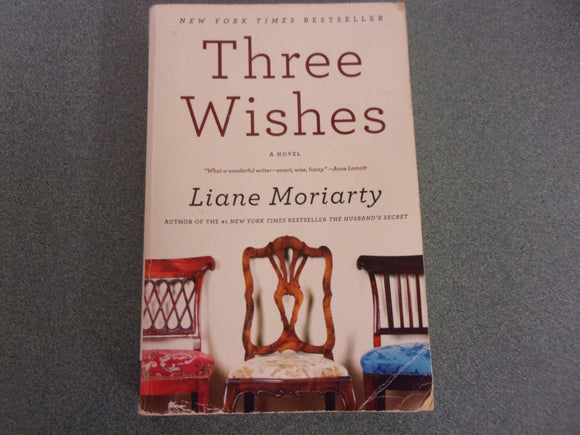 Three Wishes by Liane Moriarty (Trade Paperback)