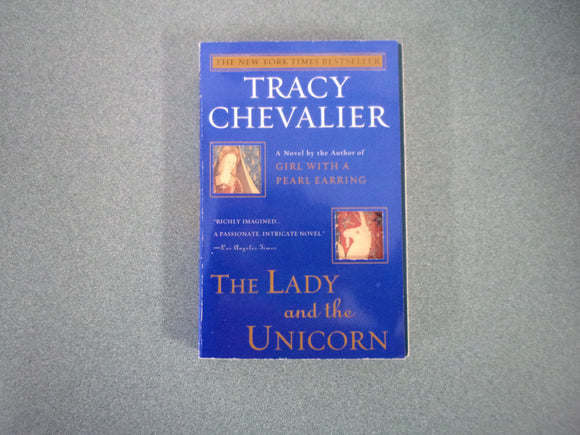 The Lady and the Unicorn by Tracy Chevalier (HC/DJ)