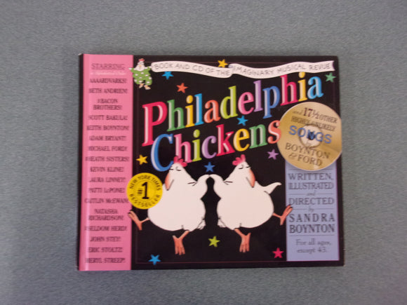 Philadelphia Chickens: A Too-Illogical Zoological Musical Revue by Sandra Boynton (HC With CD)