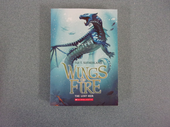 Wings Of Fire: The Lost Heir, Book 2 by Tui T. Sutherland (HC/DJ)