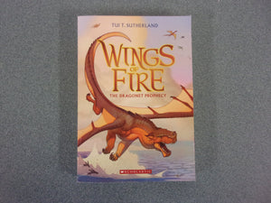 Wings Of Fire: The Dragonet Prophecy, Book 1 by Tui T. Sutherland (Paperback)