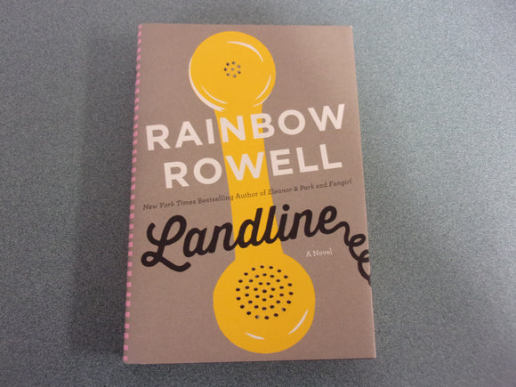 Landline by Rainbow Rowell (HC/DJ)