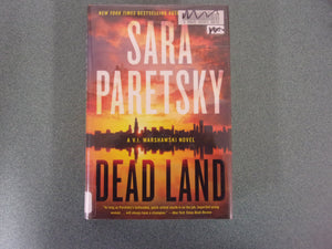 Dead Land by Sara Paretsky (Ex-Library HC/DJ)