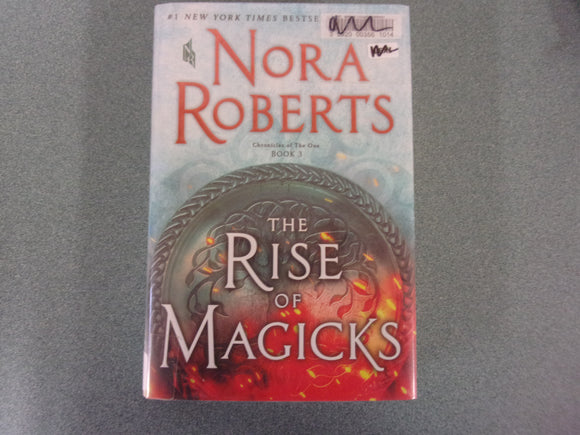 The Rise of Magicks by Nora Roberts (HC/DJ)