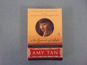 The Opposite of Fate: Memories of a Writing Life, A Memoir by Amy Tan (Trade Paperback)