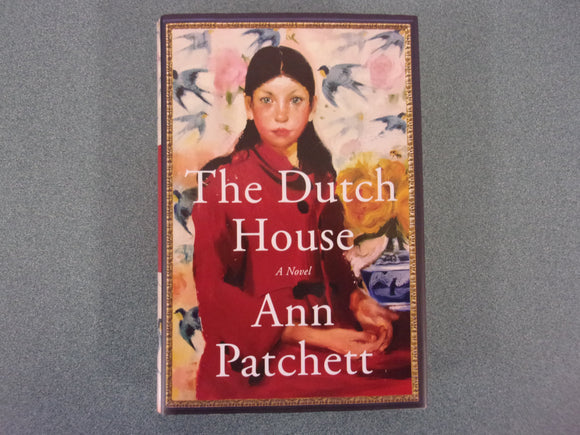 The Dutch House by Ann Patchett (Trade Paperback)