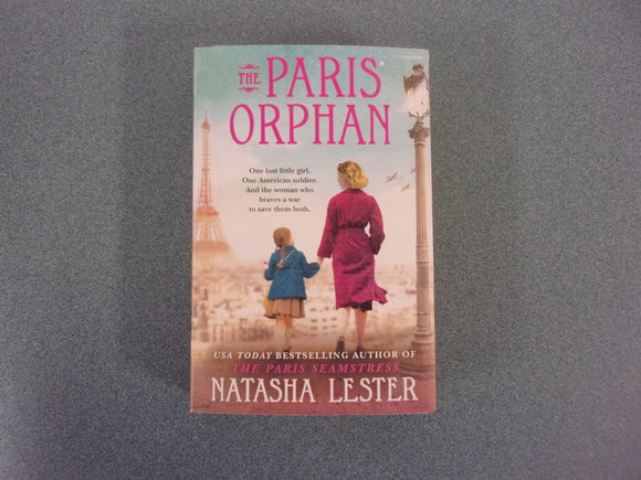 The Paris Orphan by Natasha Lester (Trade Paperback)