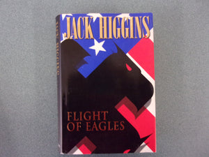 Flight of Eagles by Jack Higgins (HC/DJ)