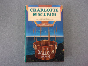 The Balloon Man by Charlotte Macleod (HC/DJ)