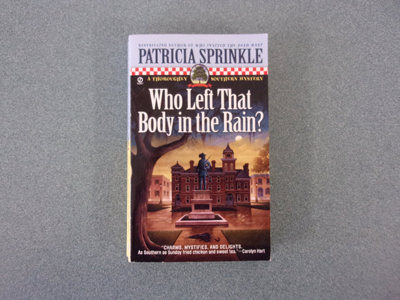 Who Left That Body in the Rain? by Patricia Sprinkle (PB)
