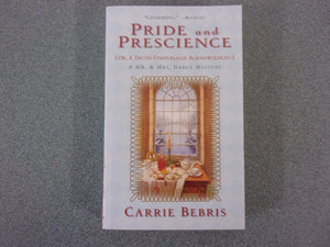Pride and Prescience, by Carrie Bebris (PB)