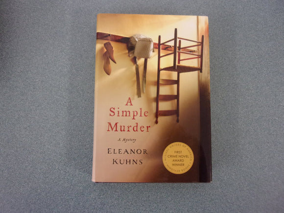A Simple Murder, by Eleanor Kuhns (HC/DJ)