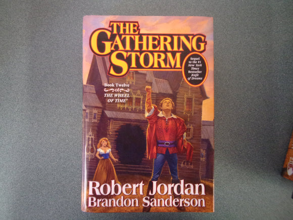 The Gathering Storm, Book 12 of The Wheel of Time, by Robert Jordan (Paperback)