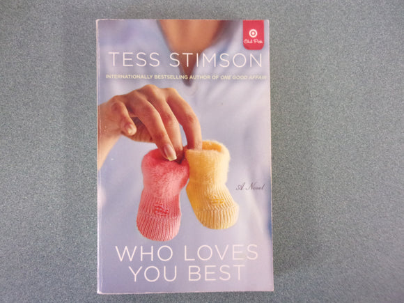 Who Loves You Best by Tess Stimson (Trade Paperback)