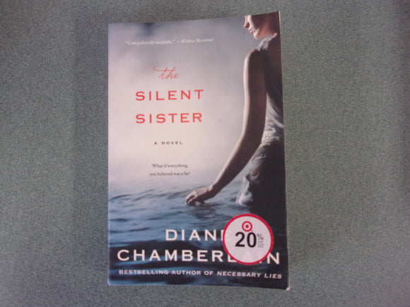 The Silent Sister by Diane Chamberlain (Trade Paperback)