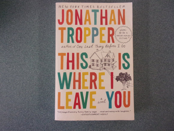 This Is Where I Leave You by Jonathan Tropper (HC/DJ)